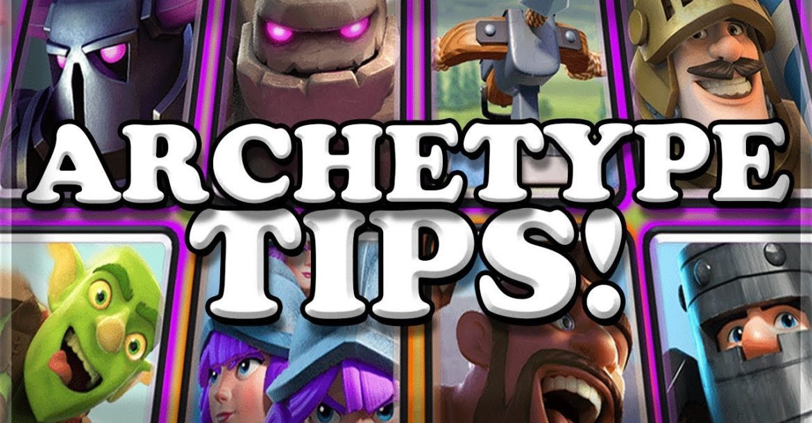 Clash Royale deck archetypes: The secret behind a successful deck