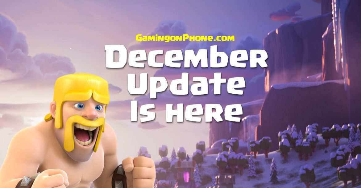 Clash of Clans December 2019 update TH13, Scattershot, Yeti and more