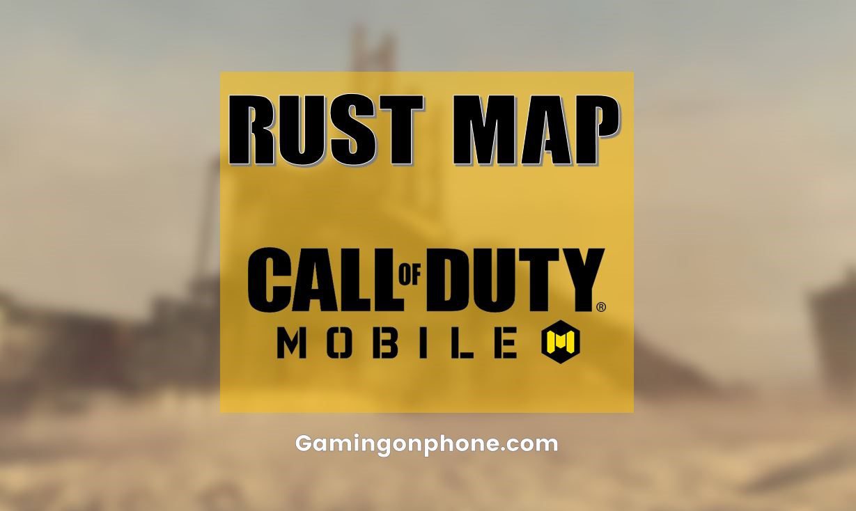 COD Mobile Rust Map