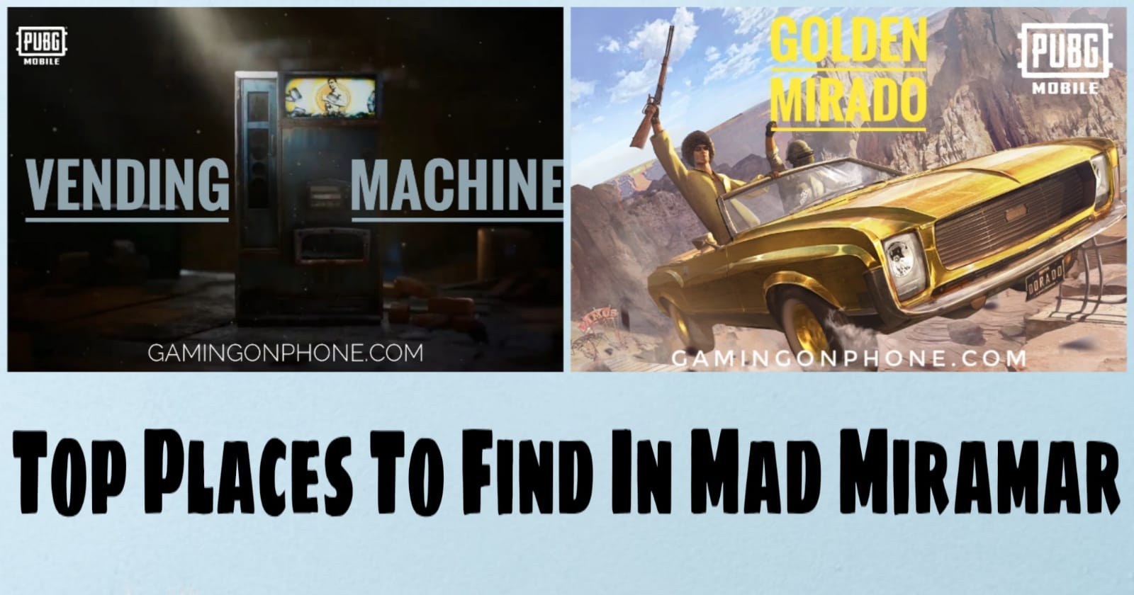 Pubg Mobile Top Locations To Find Vending Machines And Golden Mirado