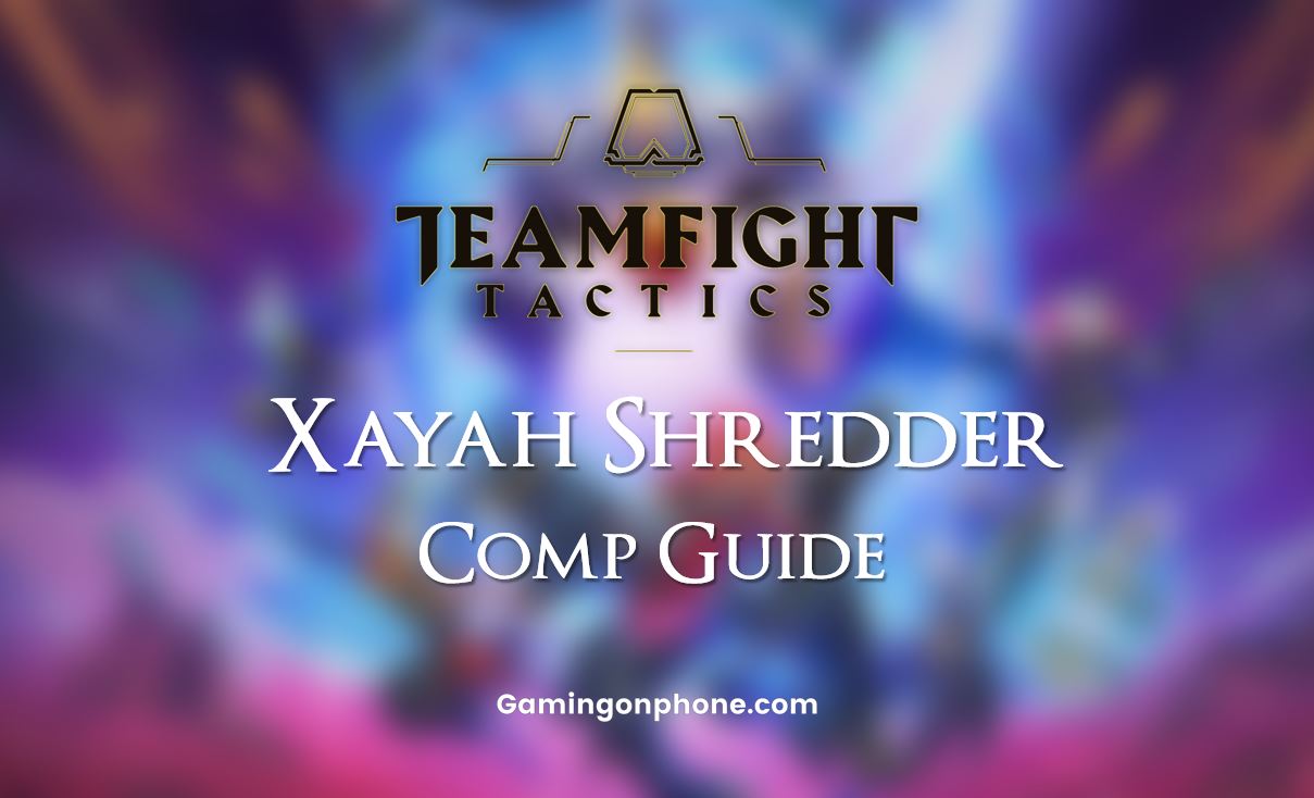 TFT Mobile Xayah Shredder, teamfight tactics