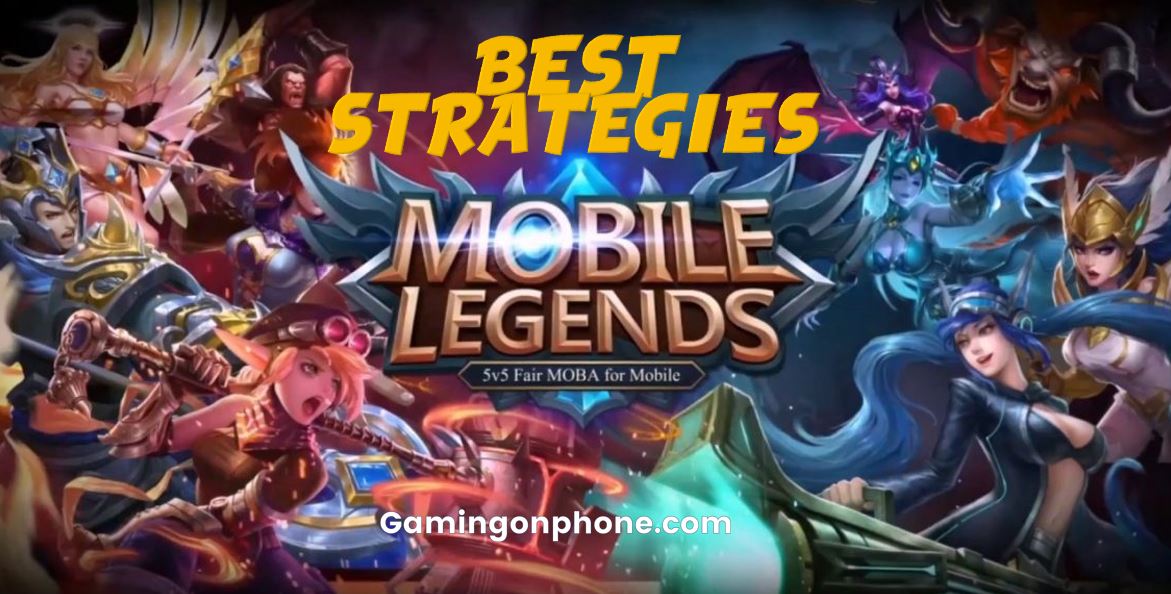 Mobile Legends Best Strategies