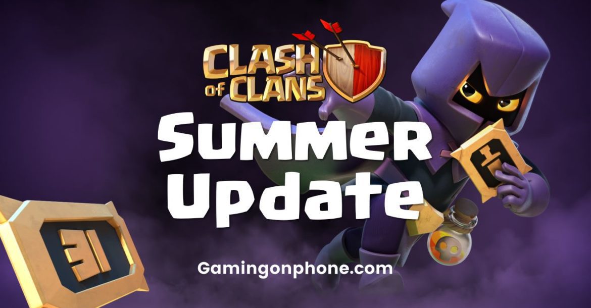 Clash of Clans Summer 2020 Update All you need to know