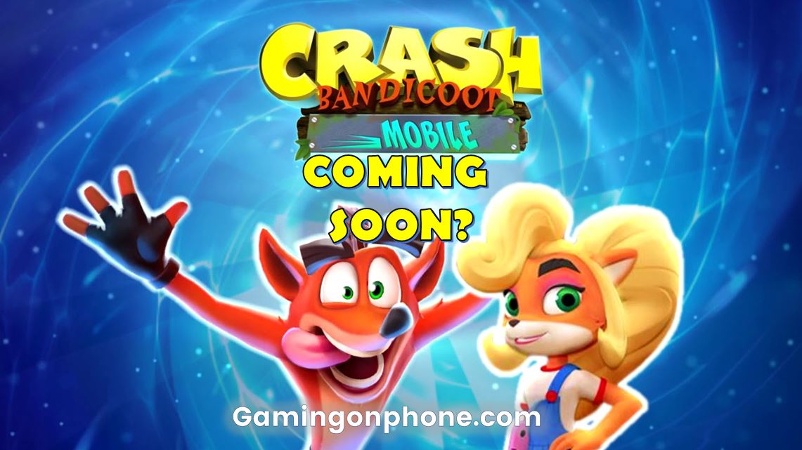 Crash Bandicoot On the Run is the Crash Bandicoot Mobile version