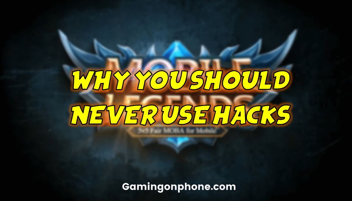 Mobile Legends Hacks and Cheats: Why you should never use them