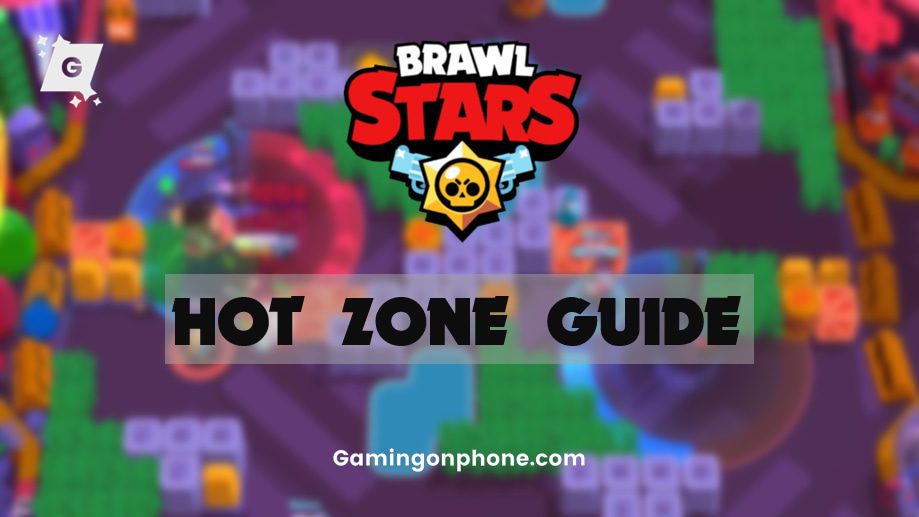 Brawl Stars Hot Zone Guide Tips Strategies And Best Brawlers You Should Use - brawl stars tank support offense