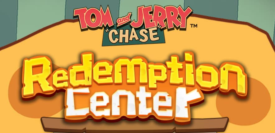 Tom and Jerry Chase Redemption Center