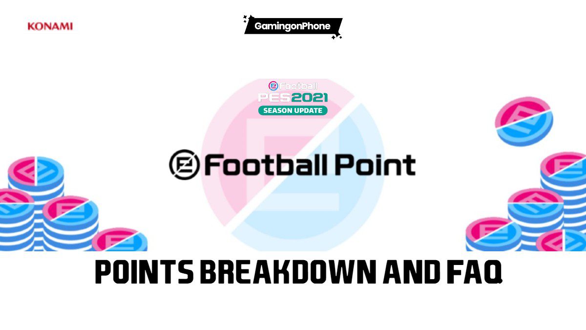 Efootball Pes 21 Understanding Efootball Points Breakdown And Faqs