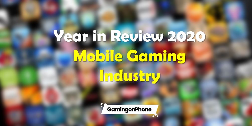 mobile gaming industry 2020, year in review