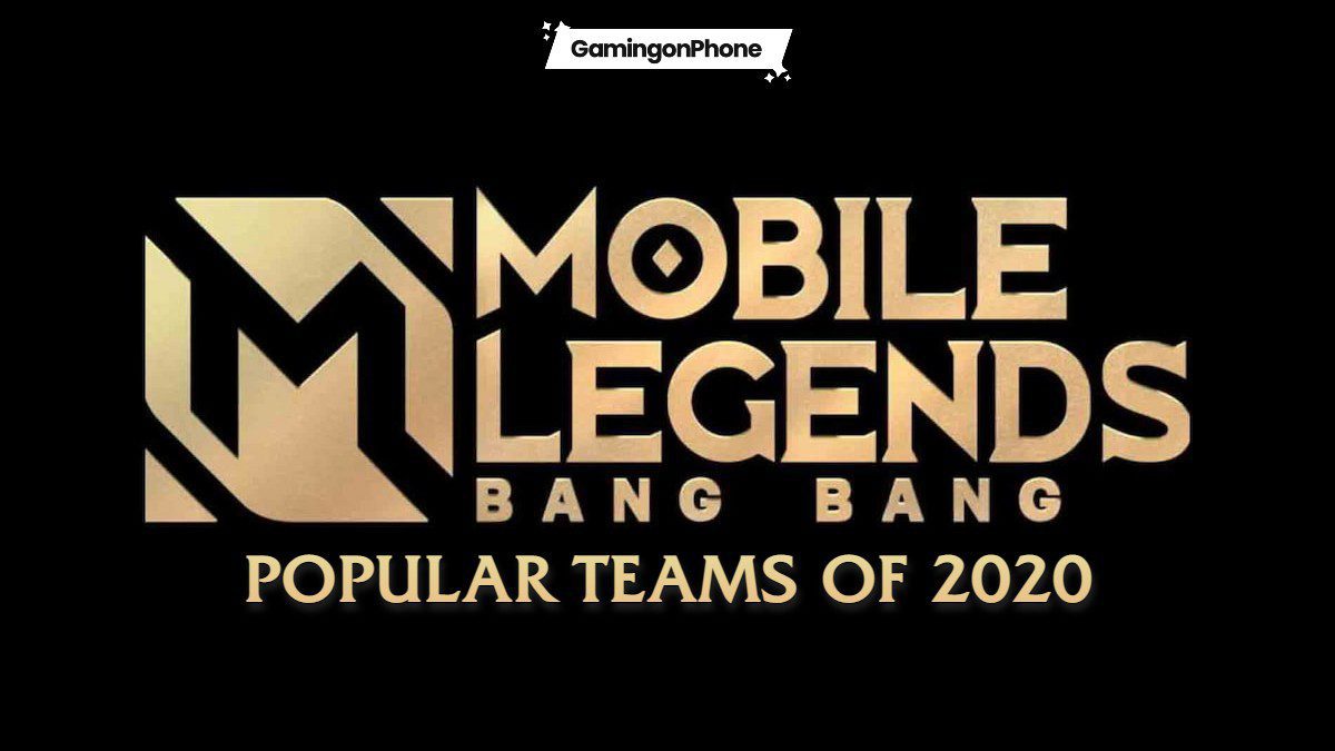 Mobile Legends most popular team 2020