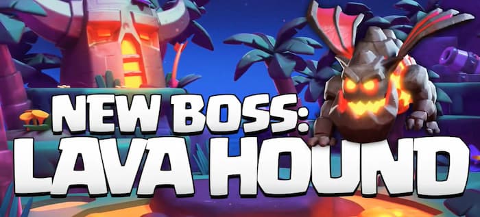 New Boss: Lava Hound