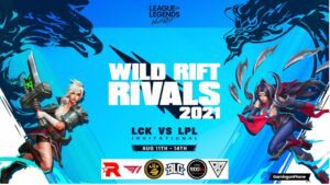 LOL Wild Rift Rivals 2021