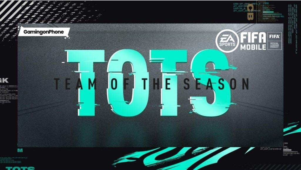 FIFA Mobile 22 – TOTS (Team of the Season) – FIFPlay