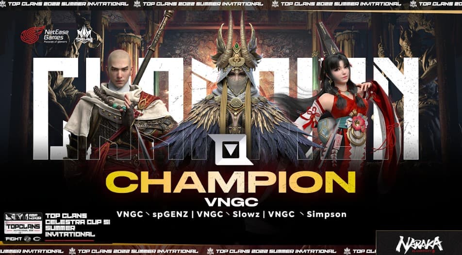 Top Clans 2022 Naraka Bladepoint Champion VNGC