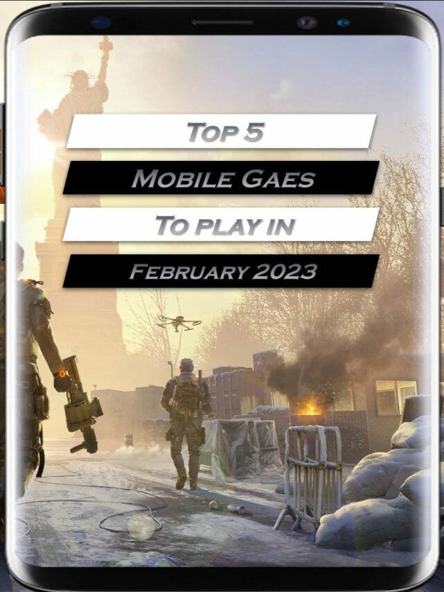 Top 5 Games To Play In February 2023 Gamingonphone 8985