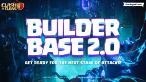 Builder Base 2.0 Clash of Clans