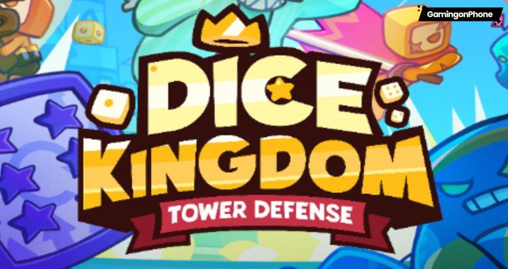 Dice Kingdom - Tower Defense Codes (2023 December) 1.1.4