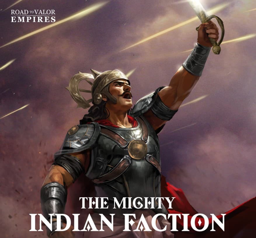 Road to Valor Empires Indian Faction
