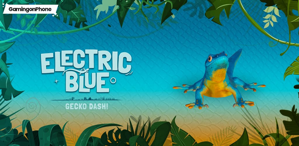 Electric Blue Gecko Dash pre-registration, Electric Blue: Gecko Dash available